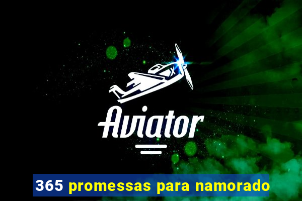 365 promessas para namorado
